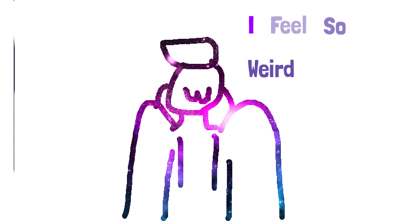 i-feel-weird